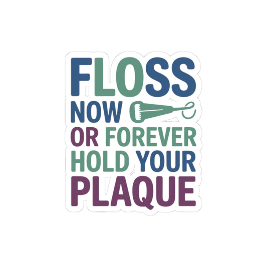 Dental Humor Sticker - Floss Warning Vinyl Decal for Dentists
