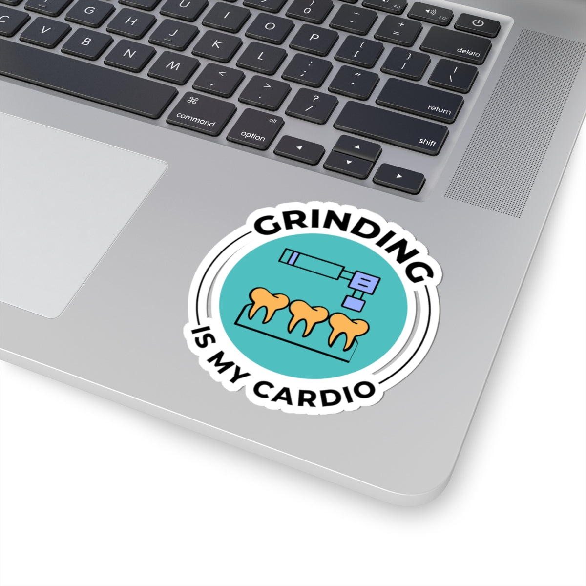 Grinding Is My Cardio Dental Sticker - Funny Lab Tech Vinyl Decal for Dentists & Ceramists