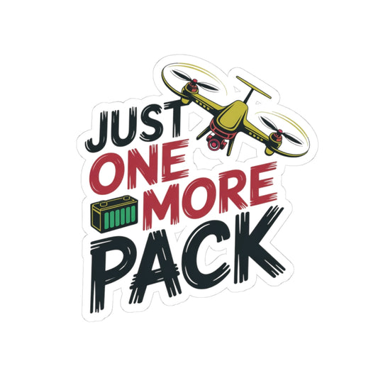 Drone Racing Sticker - One More Pack Decal for FPV Pilots, Quad Junkies