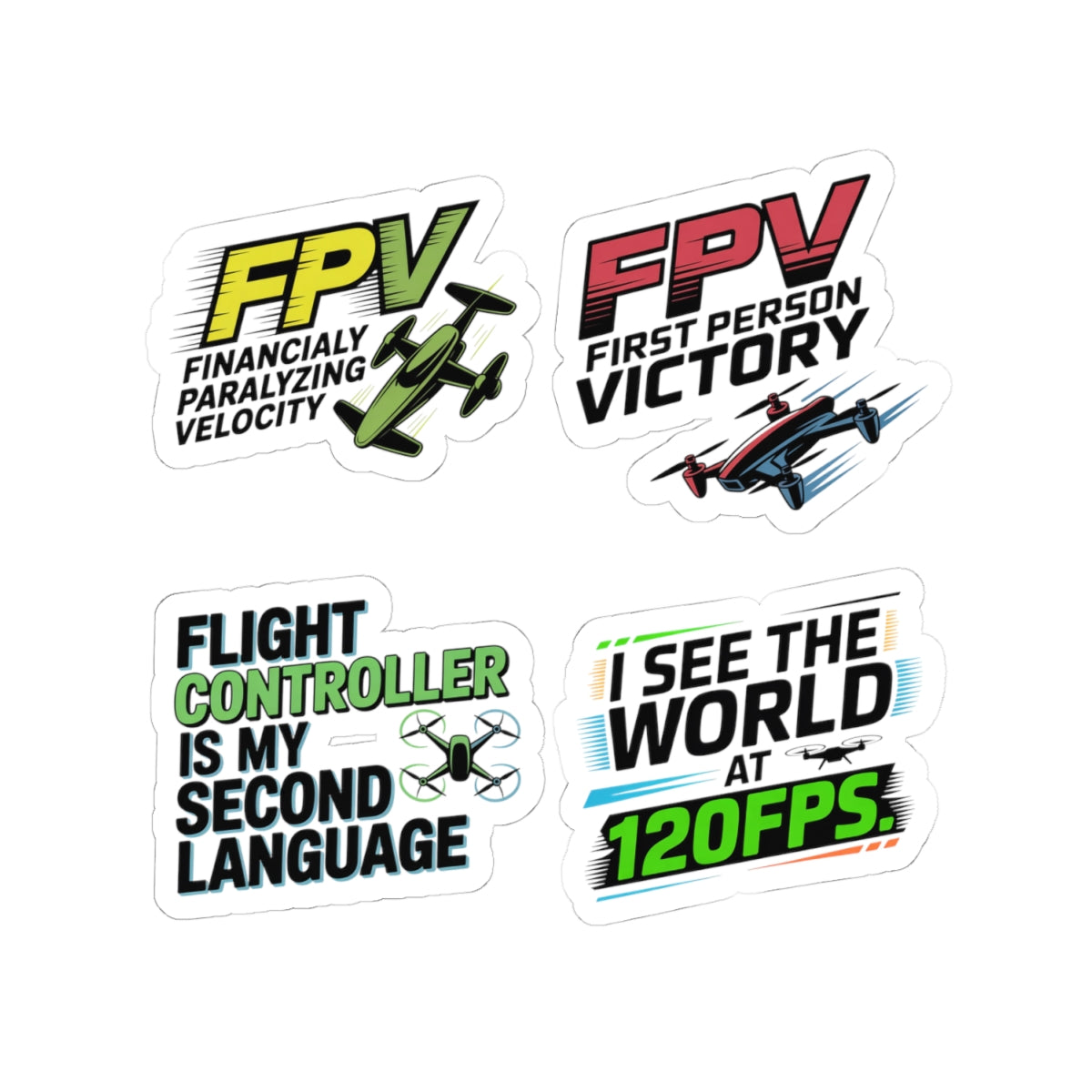 FPV Drone Sticker Pack – 4 PCS Funny Nerd Pride Quote Decals for Racing Pilots and Quadcopter Enthusiasts