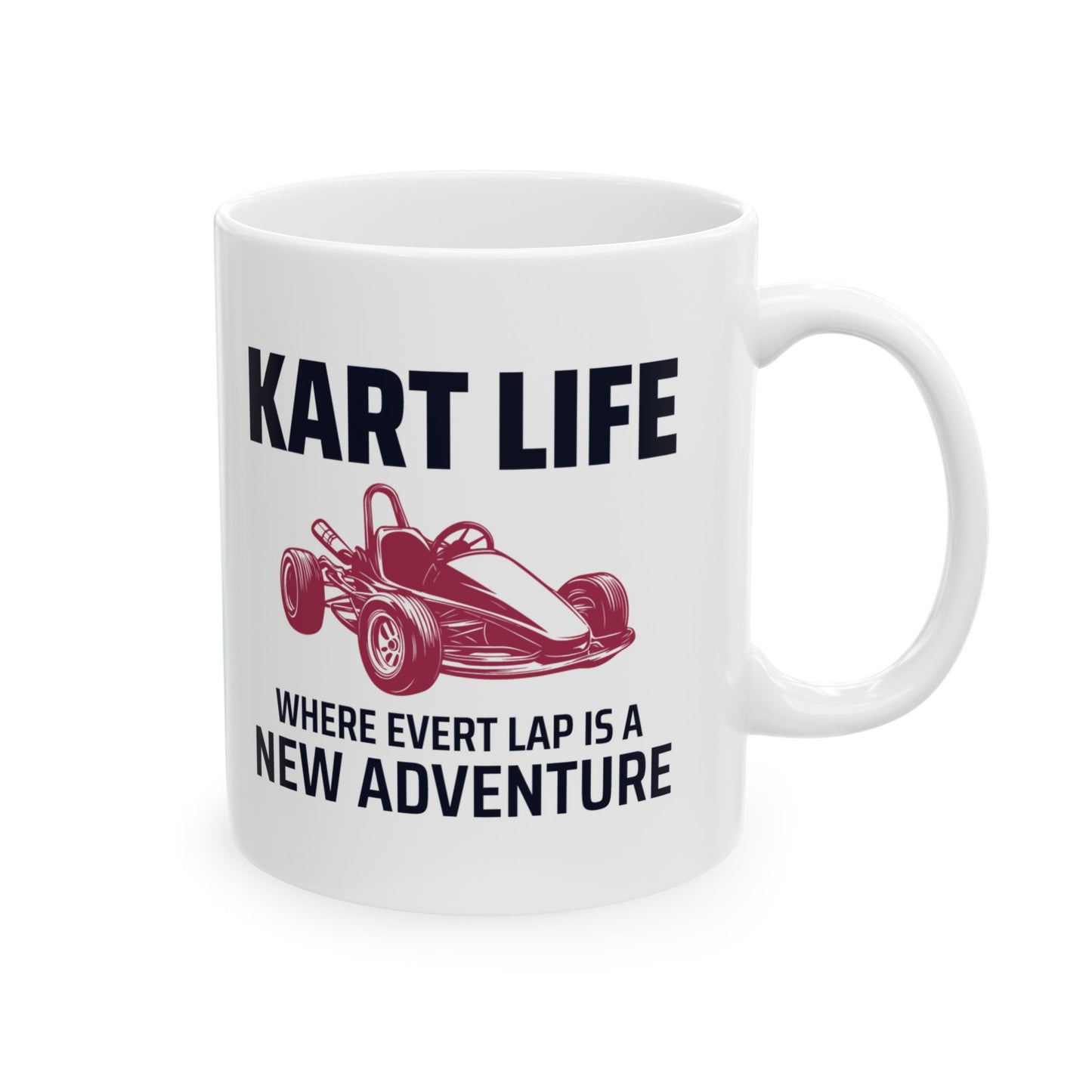 Go Kart Racing Mug - For Kart Life Enthusiasts & Racing Fans
