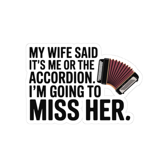 Accordion Sticker – Marriage Humor Decal for Squeezebox Players, Polka Band Members