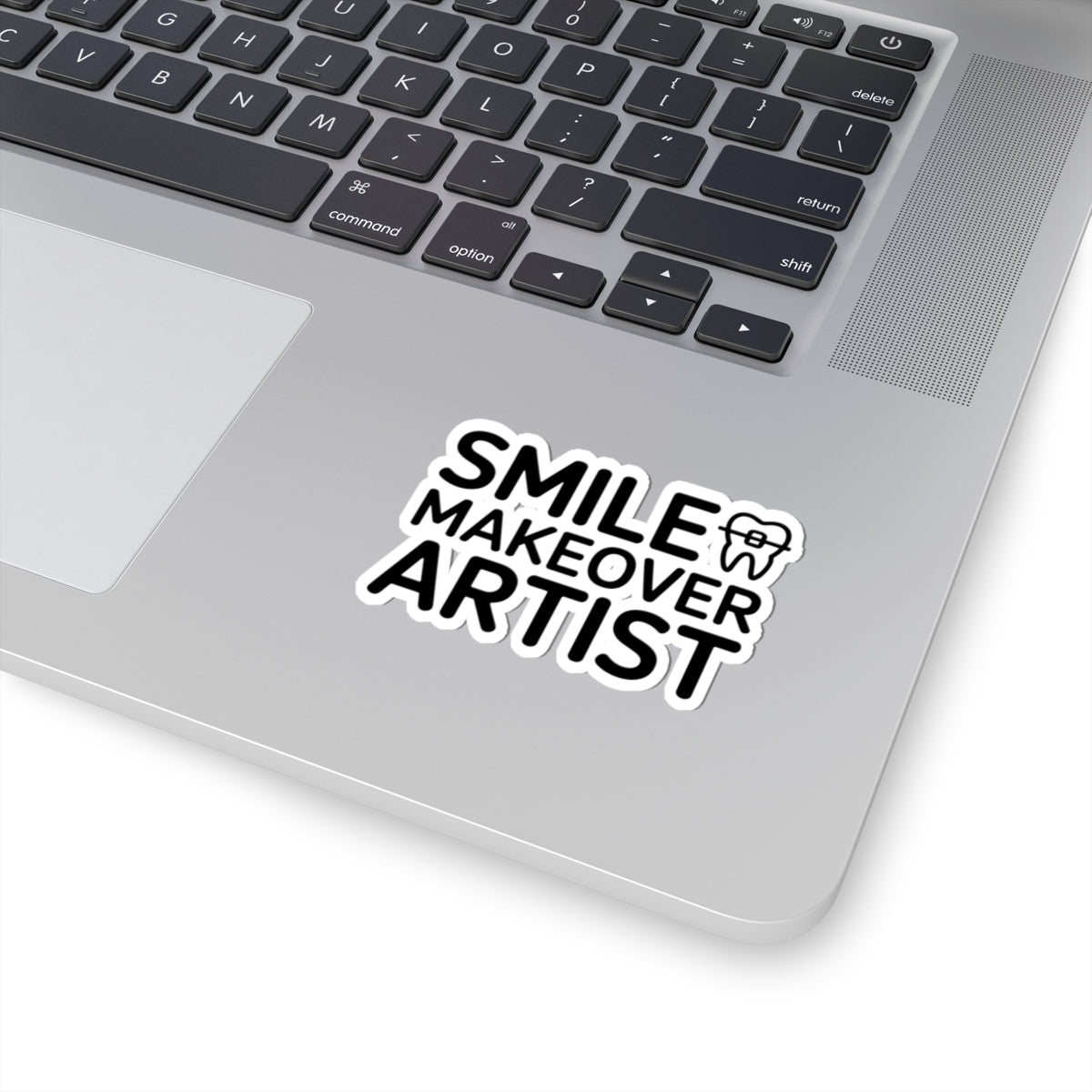 Smile Makeover Artist Sticker - Orthodontics Vinyl Decal for Dental Professionals and Smile Enthusiasts
