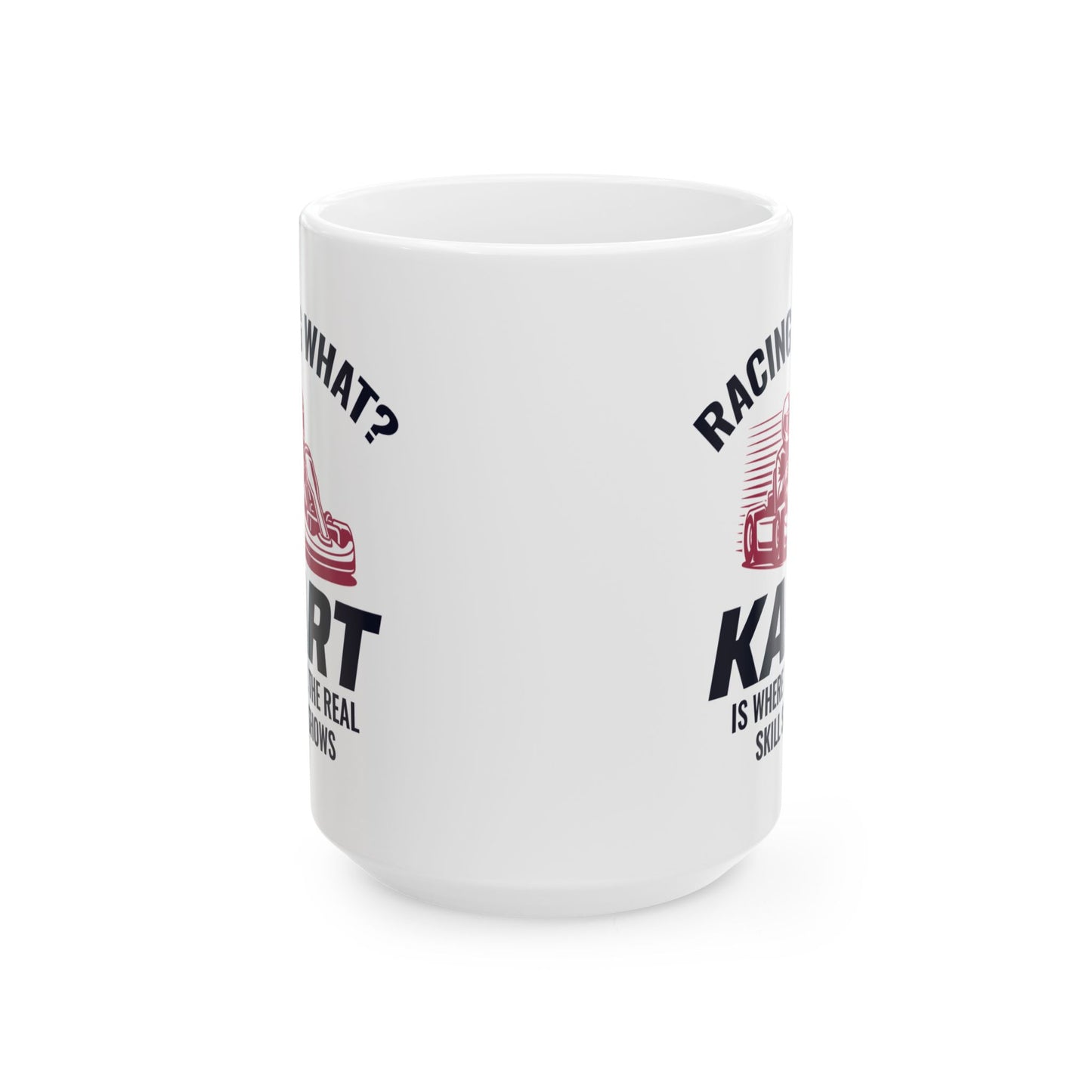 Go Kart Racing Mug - For Skillful Racers & Karting Enthusiasts