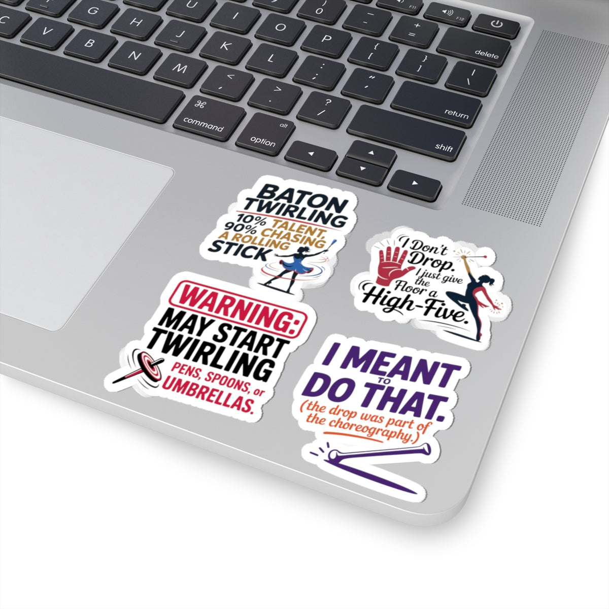 Baton Twirling Sticker Pack – 4 PCS Funny Humor Quote Decal Set for Competitive Twirlers & Majorette Athletes