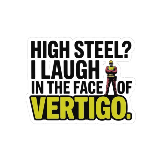 Structural Steel Sticker - Vertigo Laugh Vinyl Decal for Ironworkers & Erectors