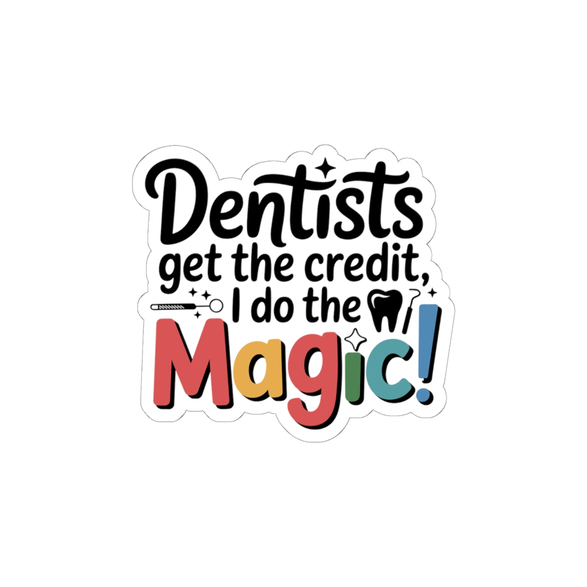 Unsung Lab Hero Sticker - Dental Technician Pride Vinyl Decal for Crown & Denture Specialists