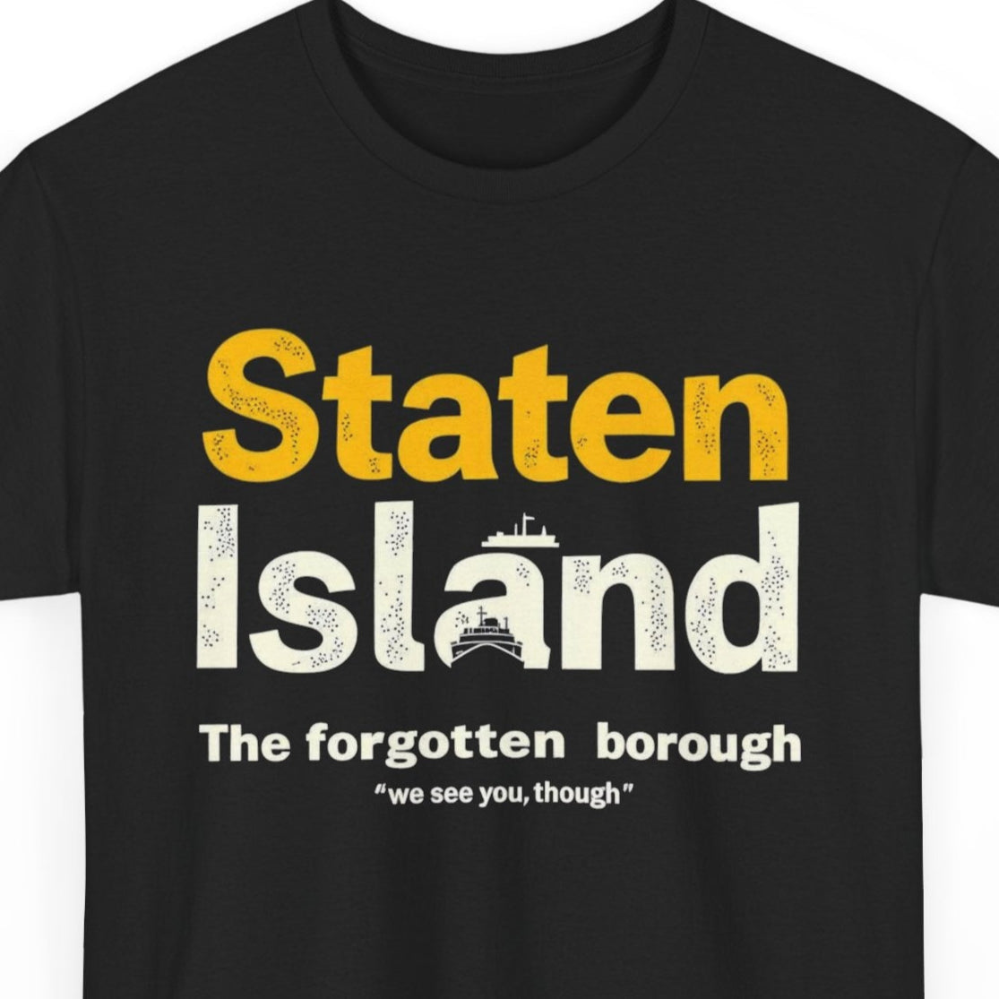 Black t-shirt with 'Staten Island' text in yellow and white on a white background