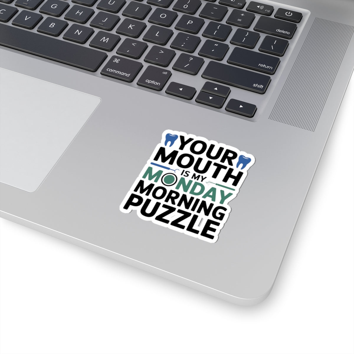 Dental Puzzle Sticker - Monday Motivation Vinyl Decal for Dentists