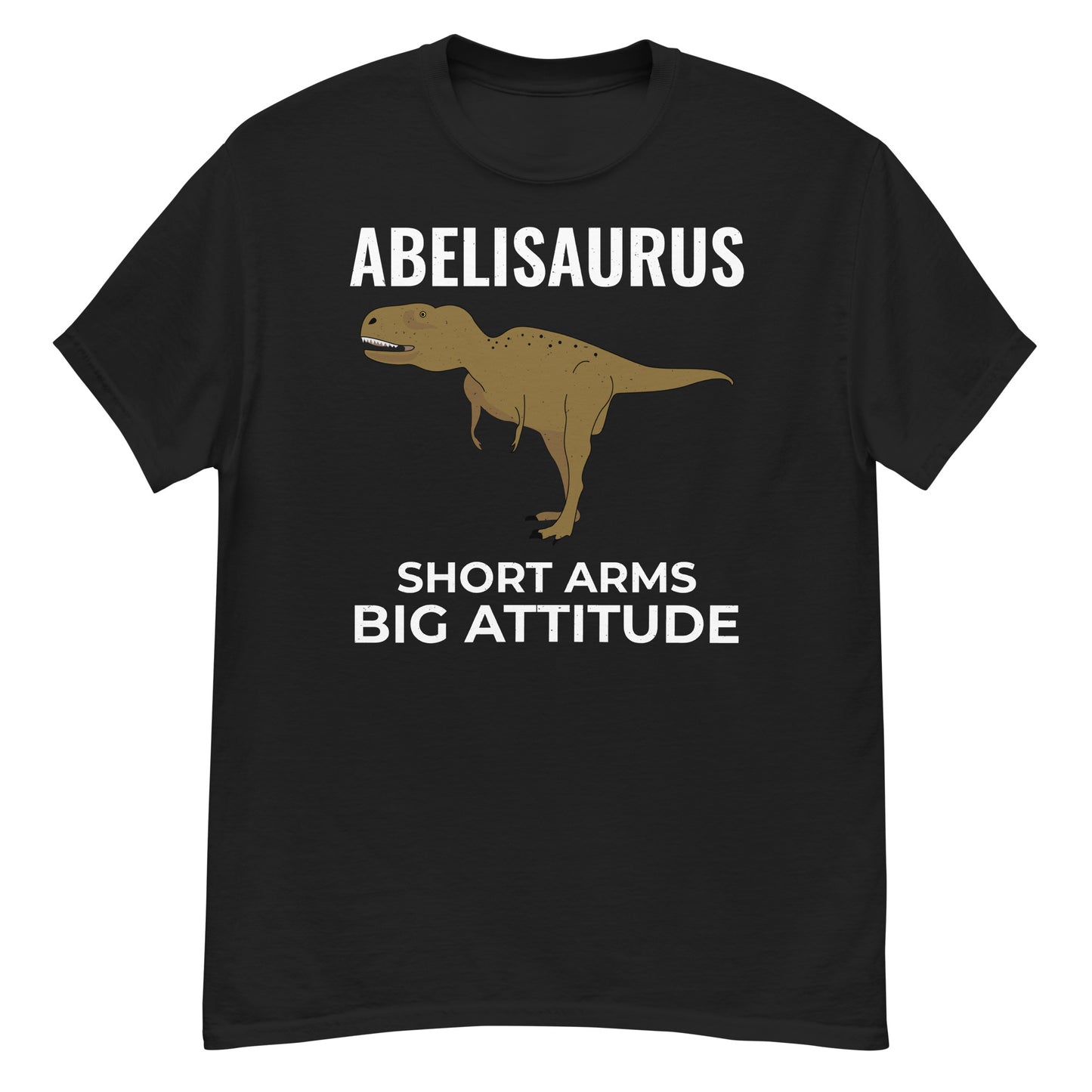 Abelisaurus T-Shirt: Short Arms, Big Attitude