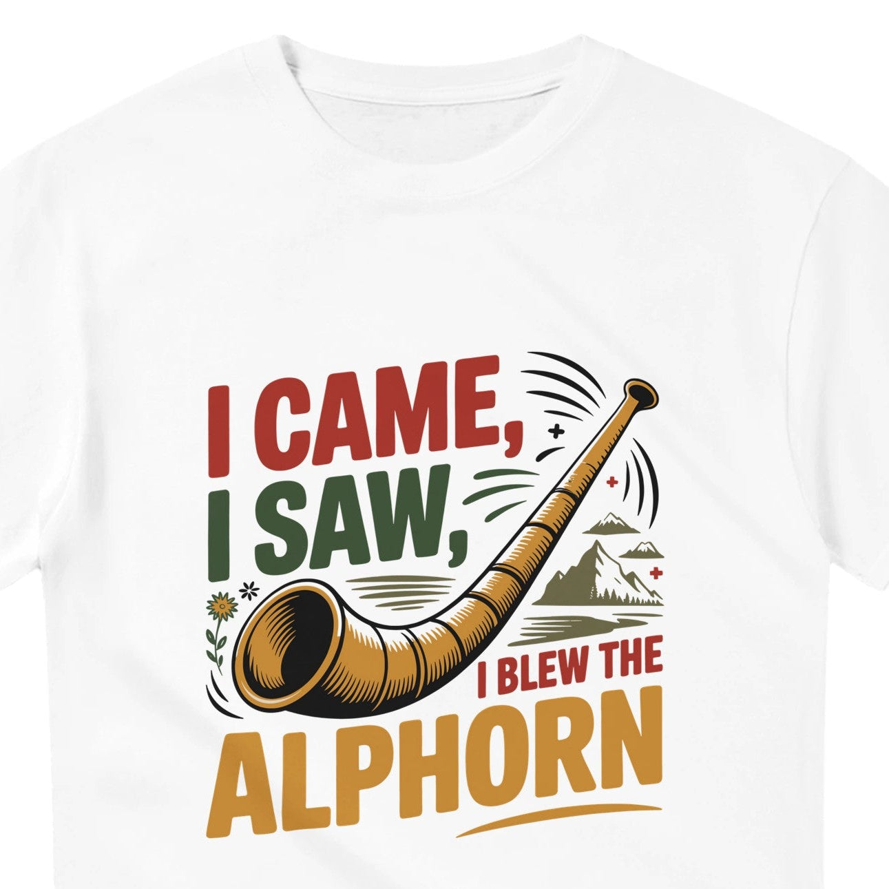 Alphorn I Blew T-Shirt