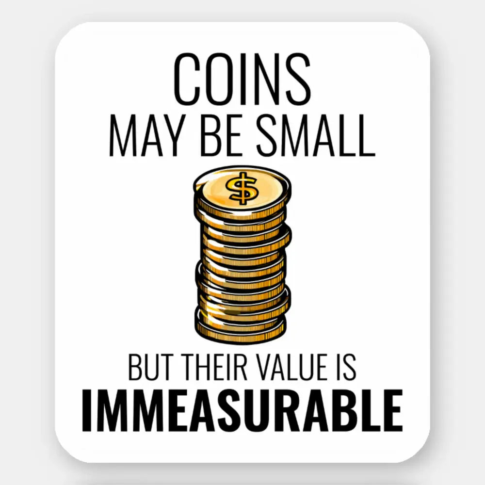 Coin Collecting Sticker 