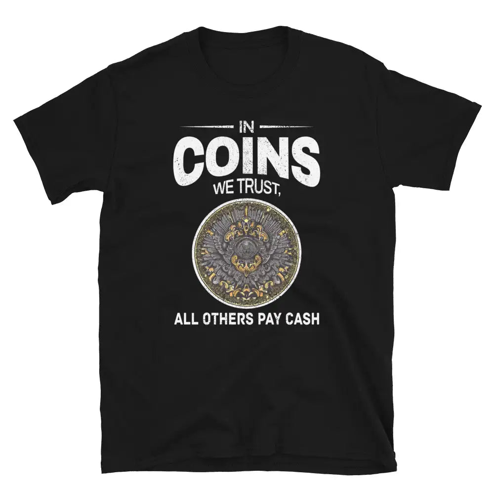 Coin Collector Numismatic T-Shirt
