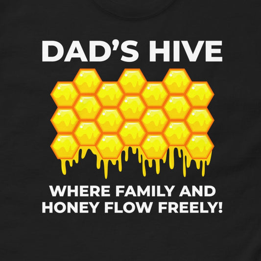 Honeybee lover T-shirt with 'Dad’s Hive' family and honey design