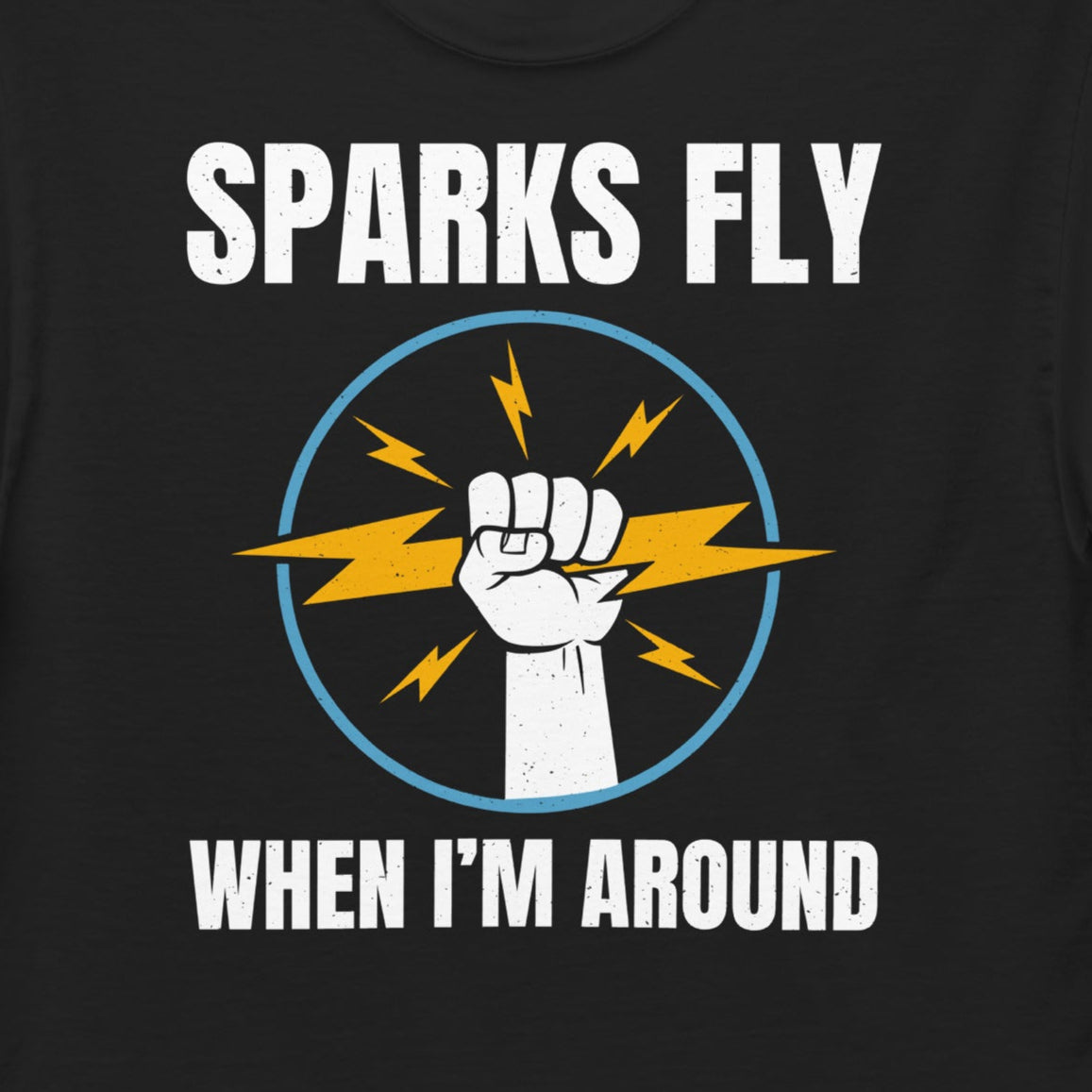 Electrician T-Shirt with a fist holding lightning bolts and sparks


