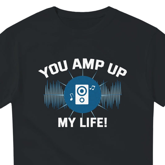 Electrician Valentine T-Shirt - You Amp Up My Life