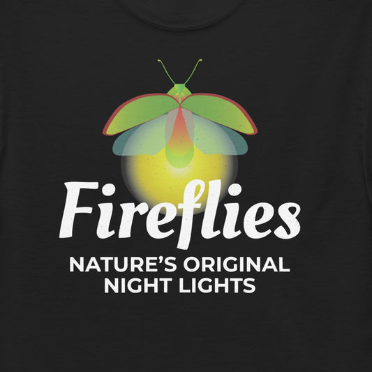T-shirt with 'Fireflies: Nature’s Original Night Lights' text
