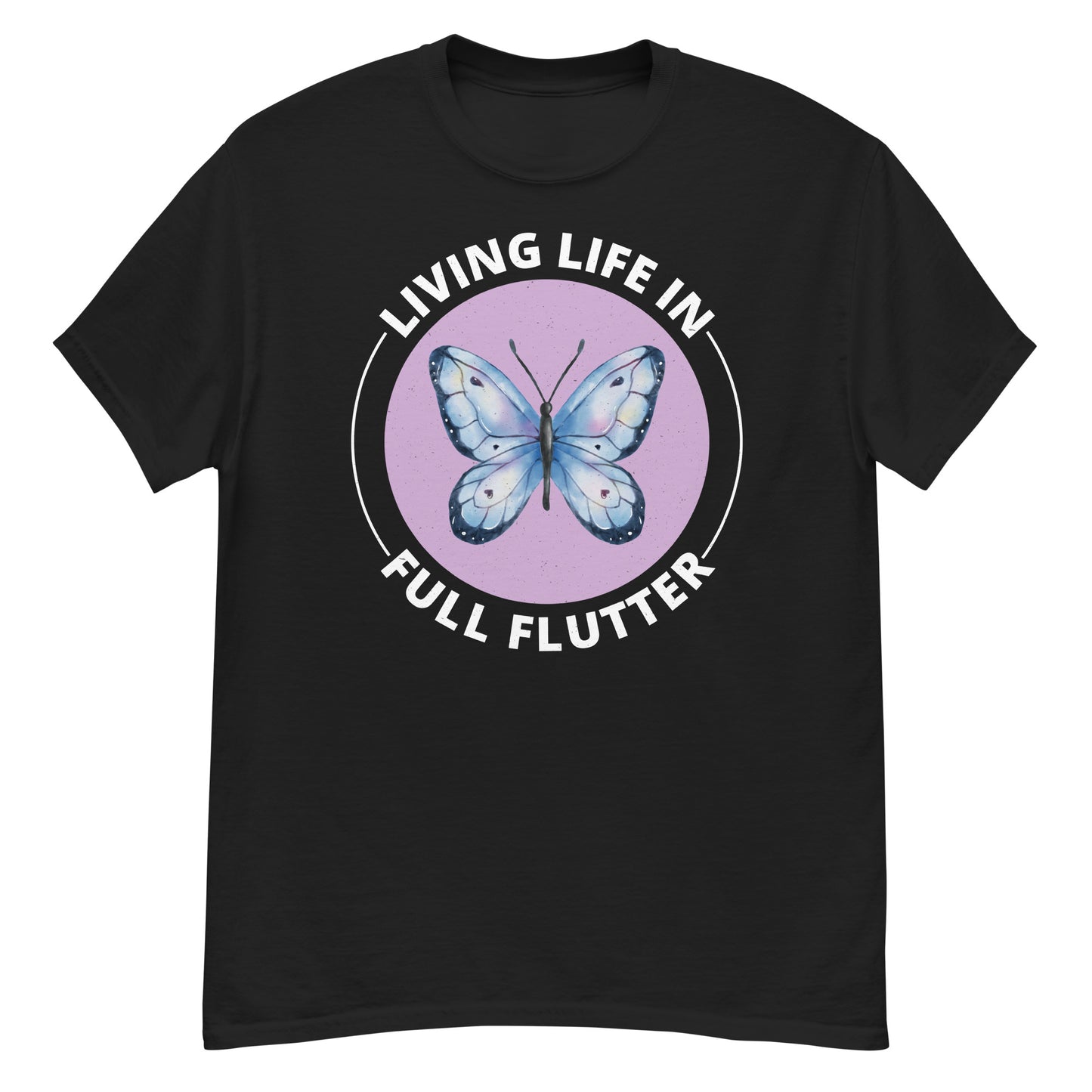 Living Life in Full Flutter Butterfly T-Shirt
