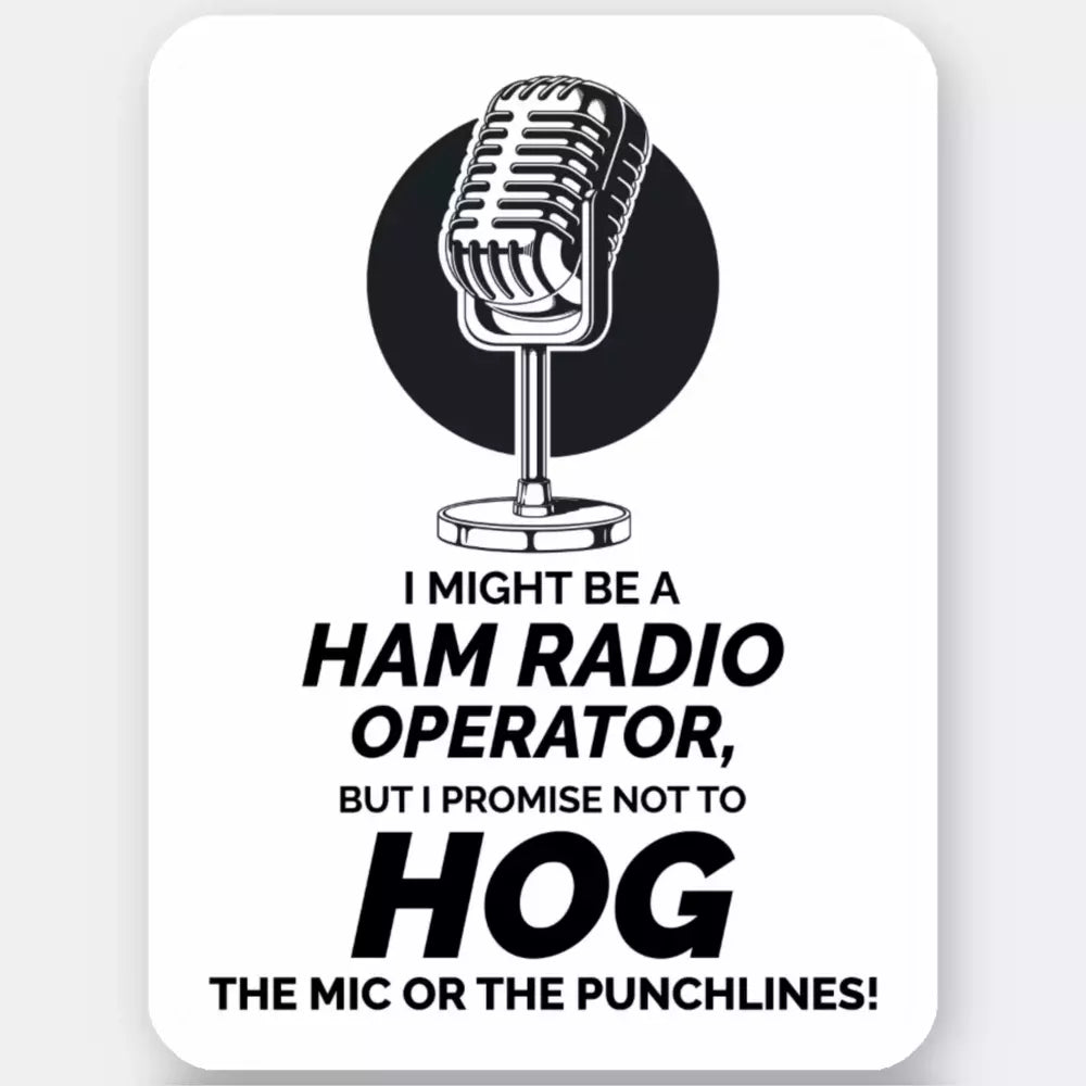 Ham Radio Operator Funny Sticker