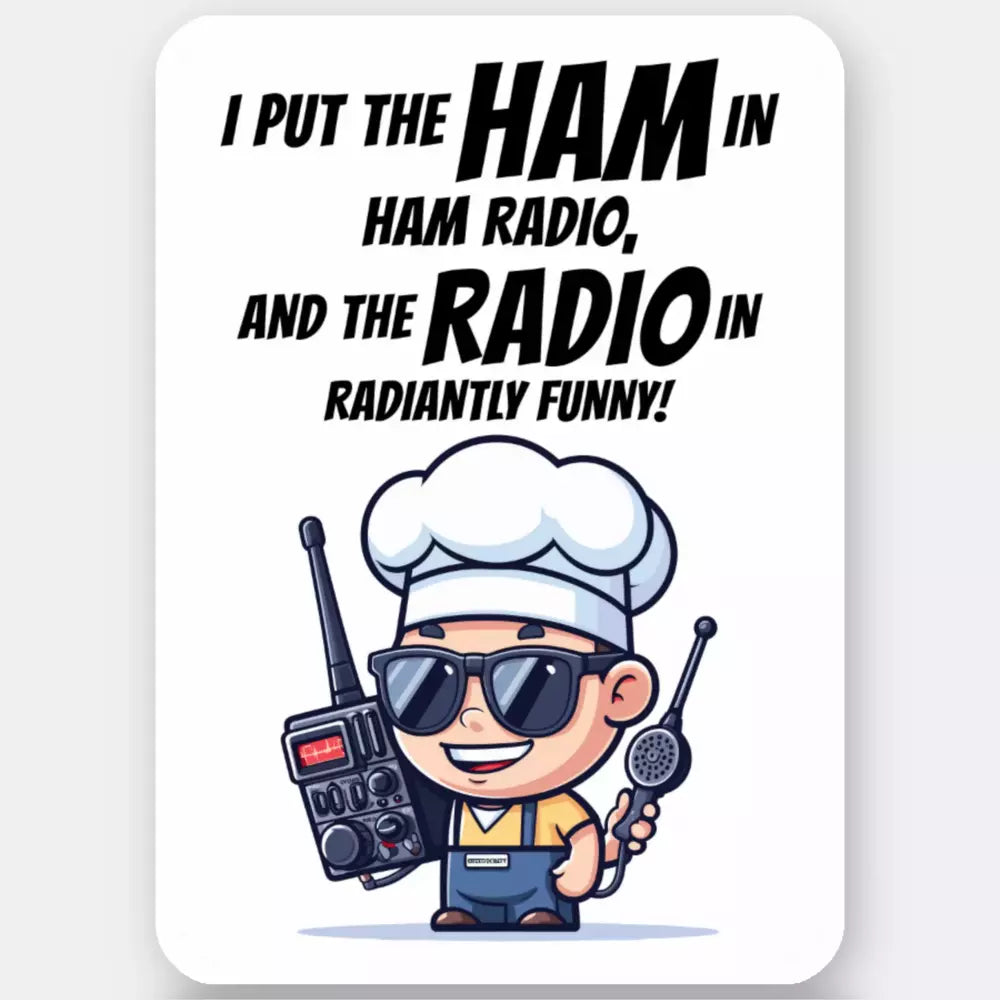 Ham Radio Operator Funny Sticker