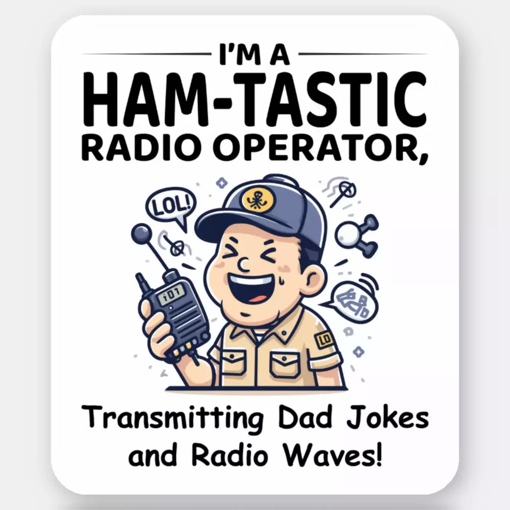 Ham Radio Operator Funny Sticker