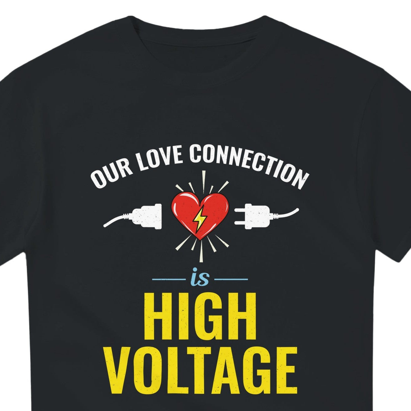 High Voltage Love Connection T-Shirt