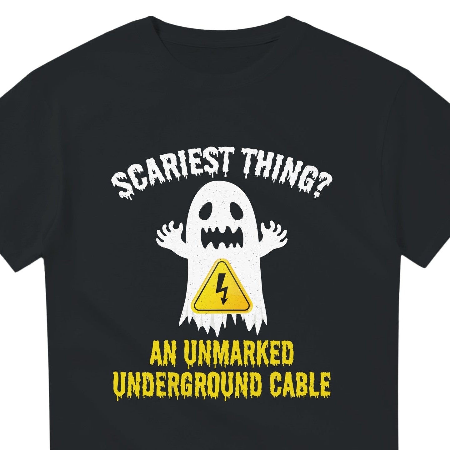Lineman Halloween T-Shirt | Scariest Thing Unmarked Underground Cable