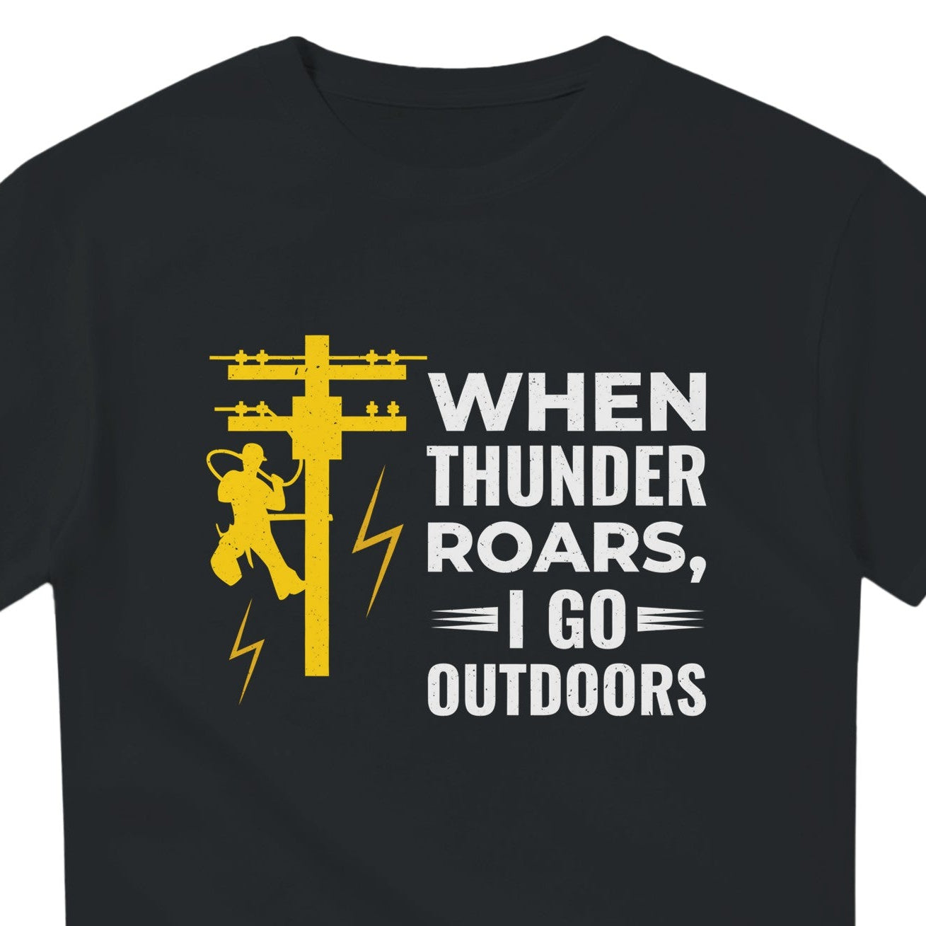 Lineman T-Shirt | When Thunder Roars