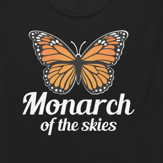 T-shirt with 'Monarch of the Skies' text