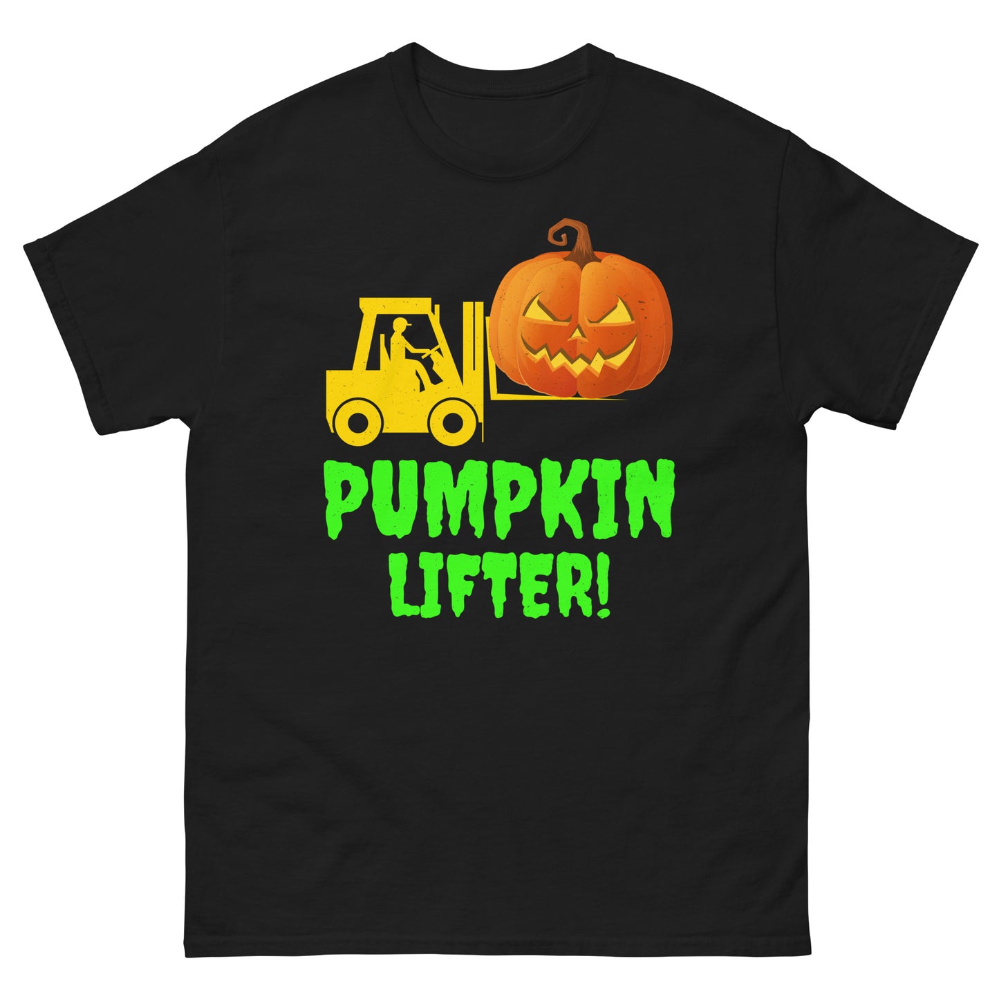 Halloween Forklift Operator T-Shirt - The Pumpkin Lifter!