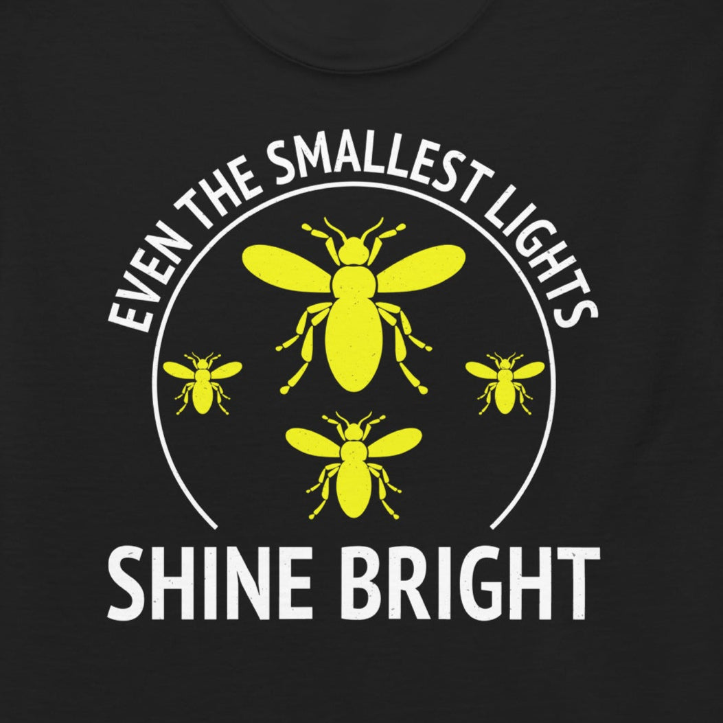 T-shirt with 'Even the Smallest Lights Shine Bright' firefly quote