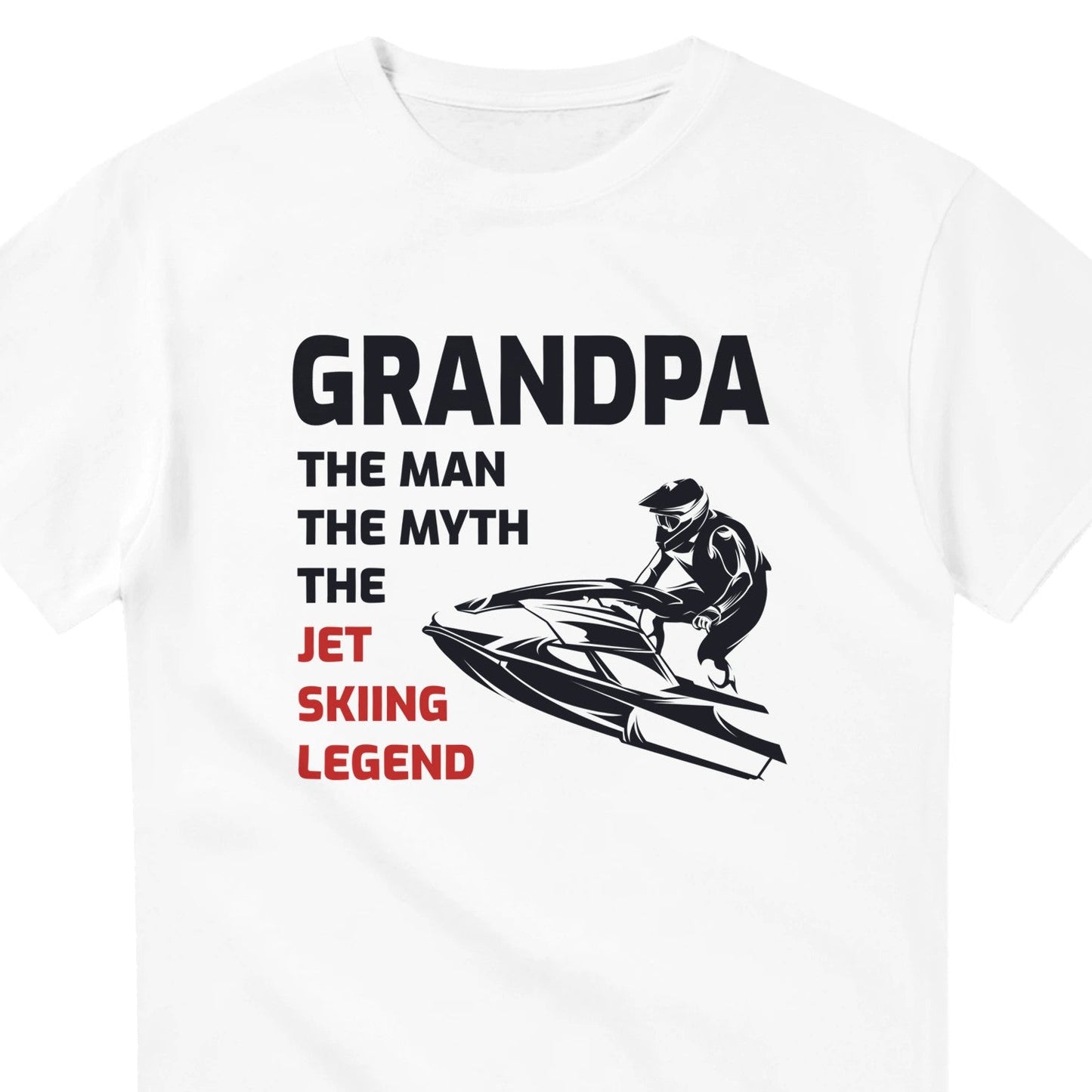 The Jet Skiing Legend Grandpa T-Shirt