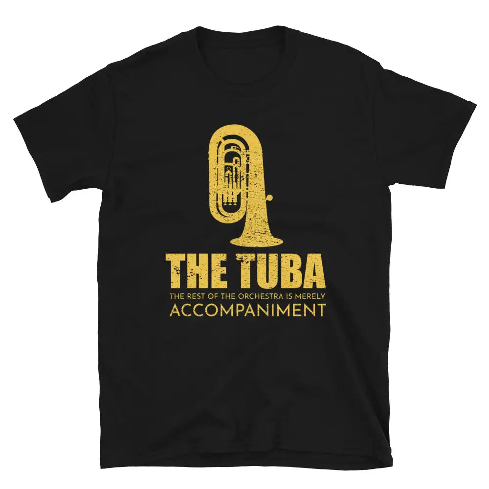 Tuba Funny Saying T-Shirt