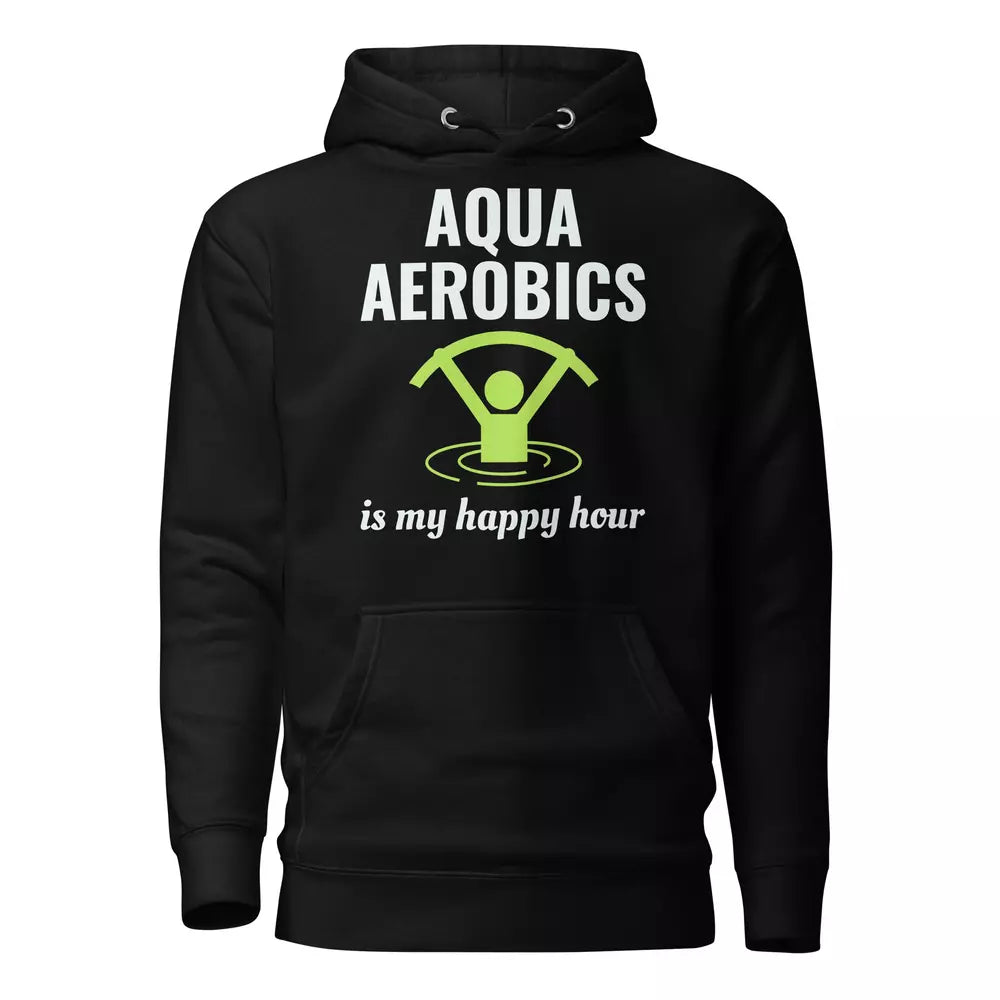 Water Aerobics Funny Hoodie