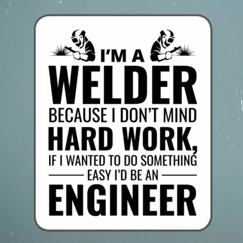 Welder Welding Weld Funny Sticker 