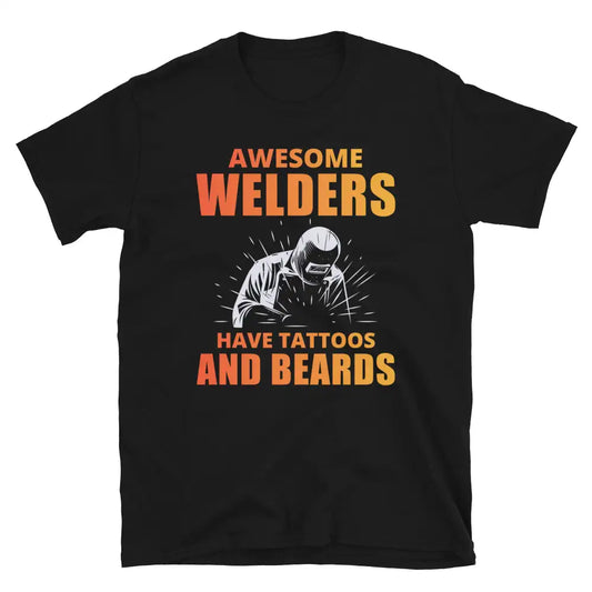 Welder Welding Weld Funny T-Shirt 