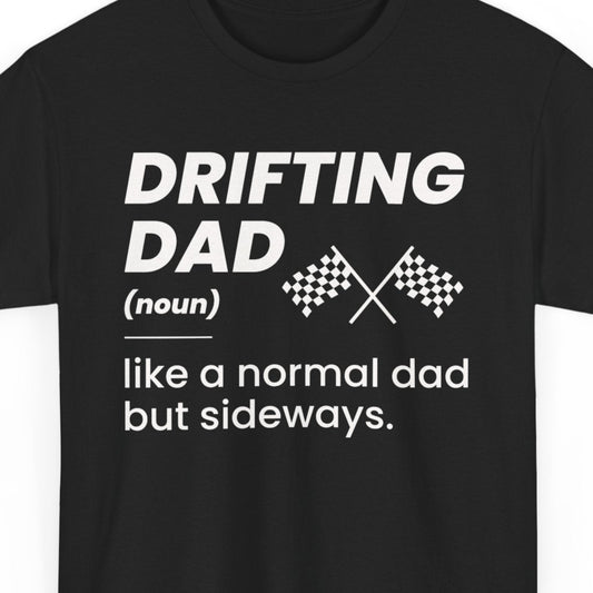 drifting dad t-shirt