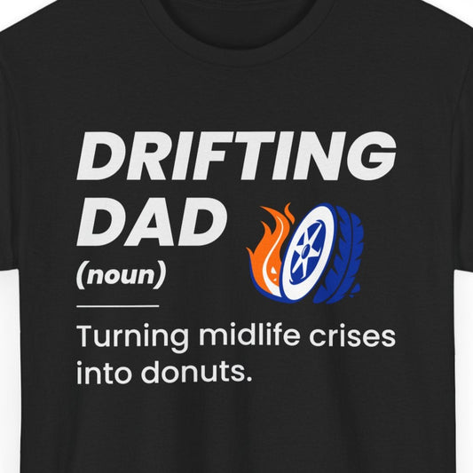drifting dad t-shirt