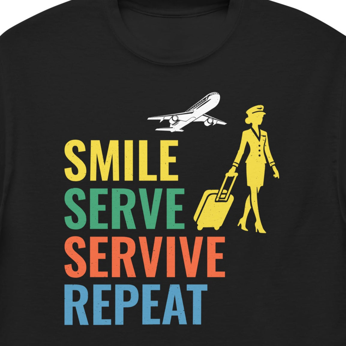 Flight Attendant T-Shirt: Smile, Serve, Survive, Repeat
