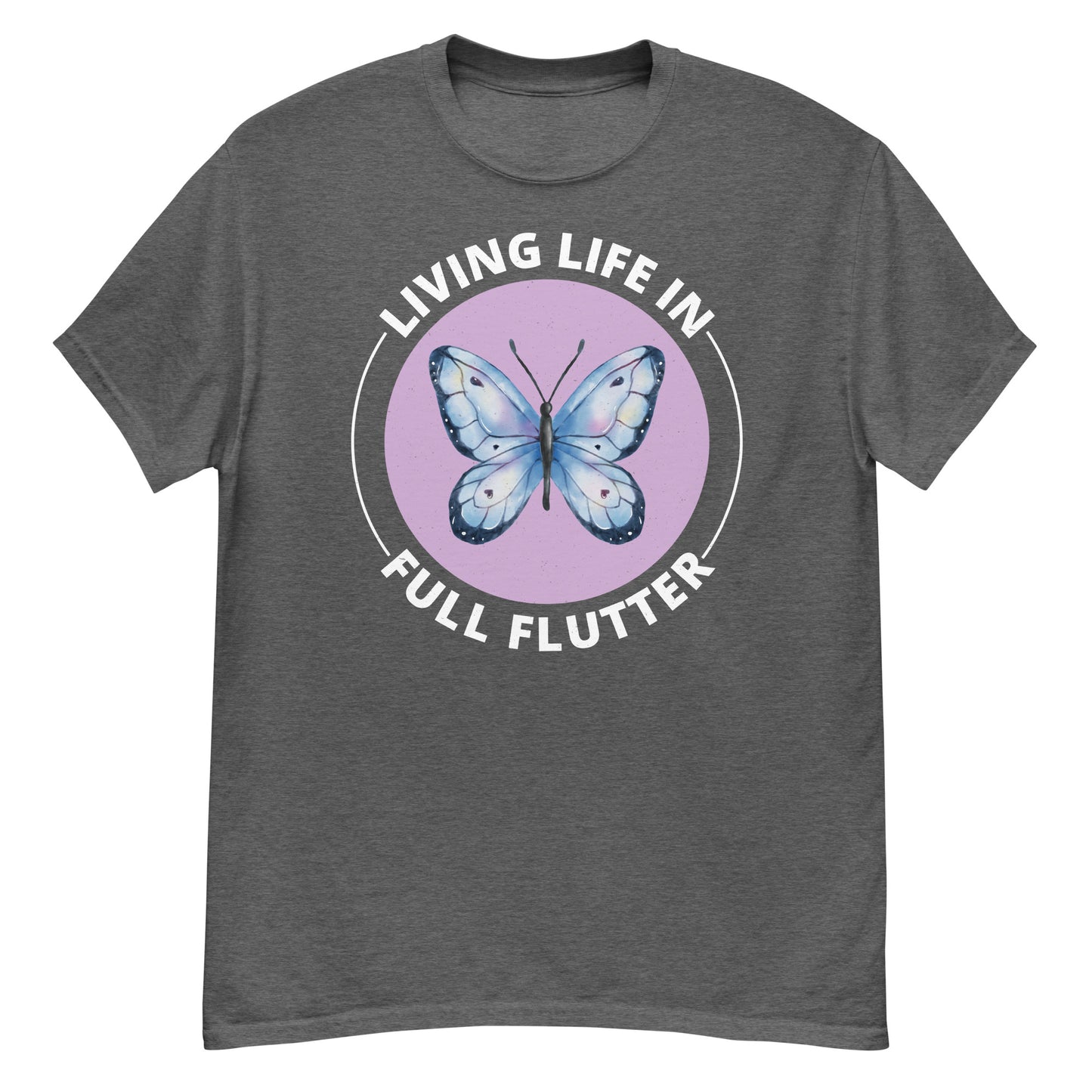 Living Life in Full Flutter Butterfly T-Shirt