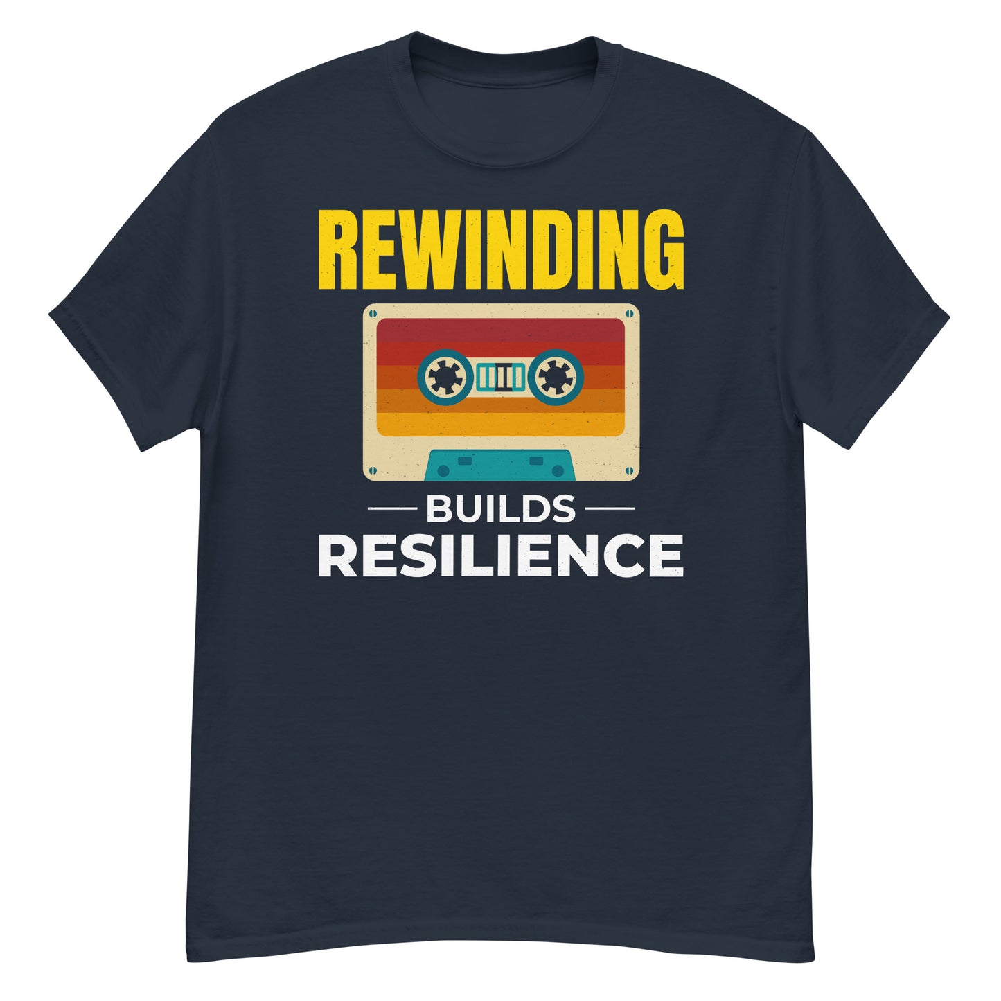 Cassette Tape Rewinding T-Shirt - "Rewinding: Builds Resilience"
