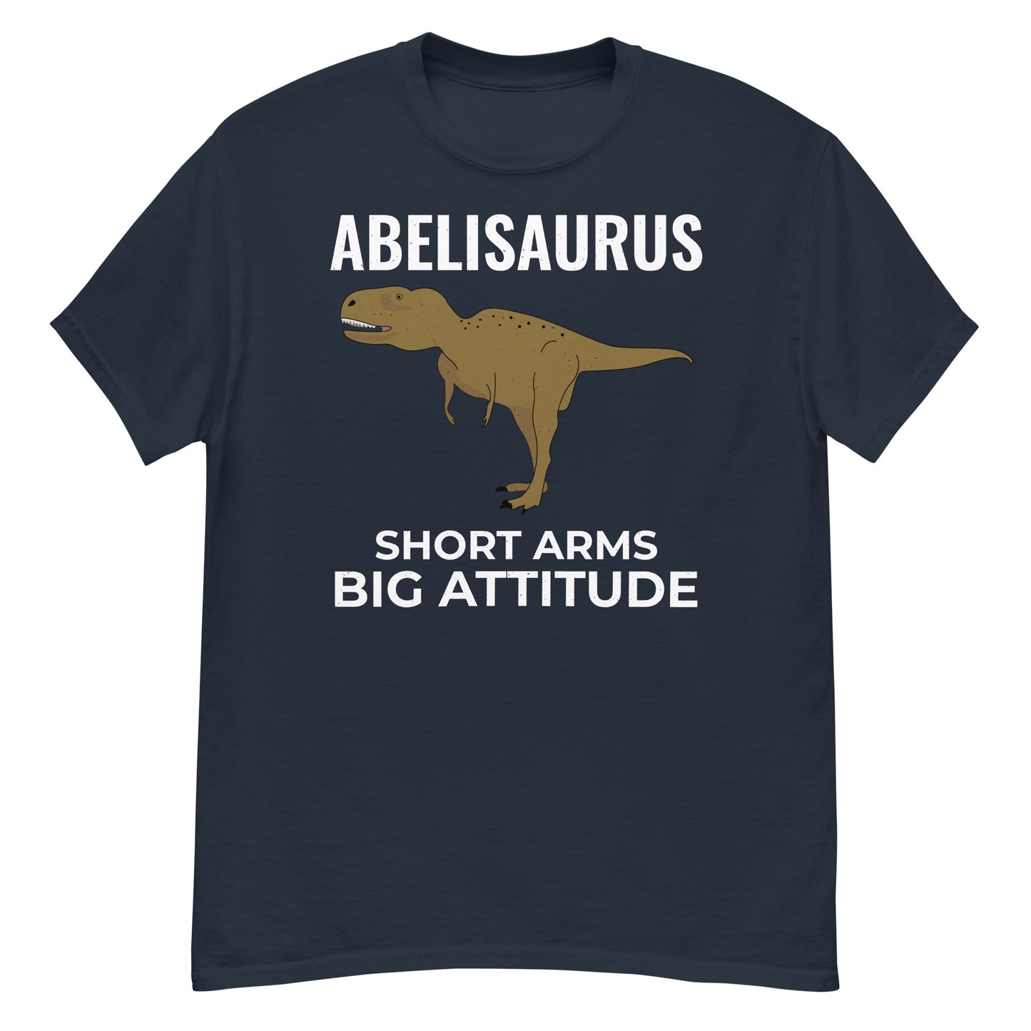 Abelisaurus T-Shirt: Short Arms, Big Attitude