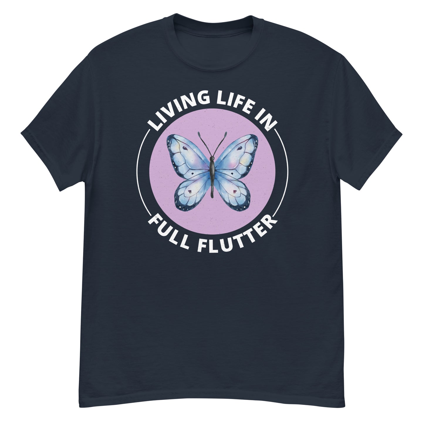 Living Life in Full Flutter Butterfly T-Shirt