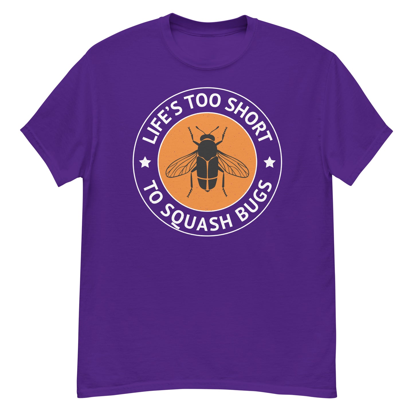 Life’s Too Short to Squash Bugs! Insect Collector T-Shirt